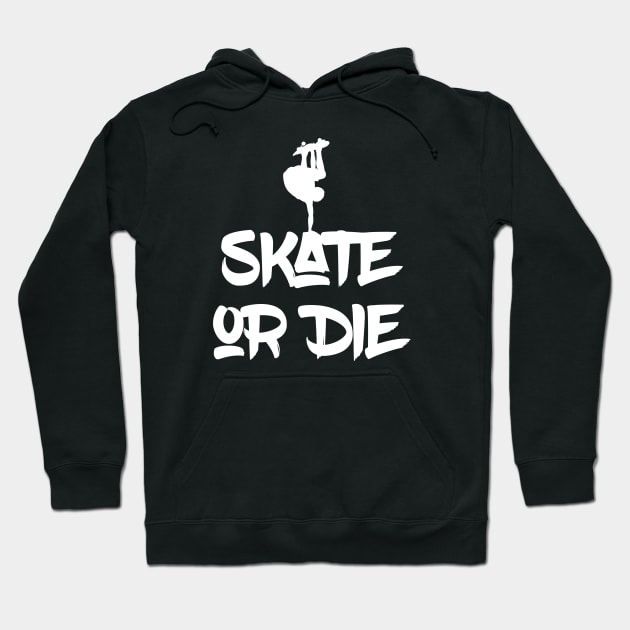 Skate or Die Hoodie by Barn Shirt USA